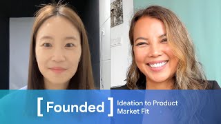 Ideation to product market fit